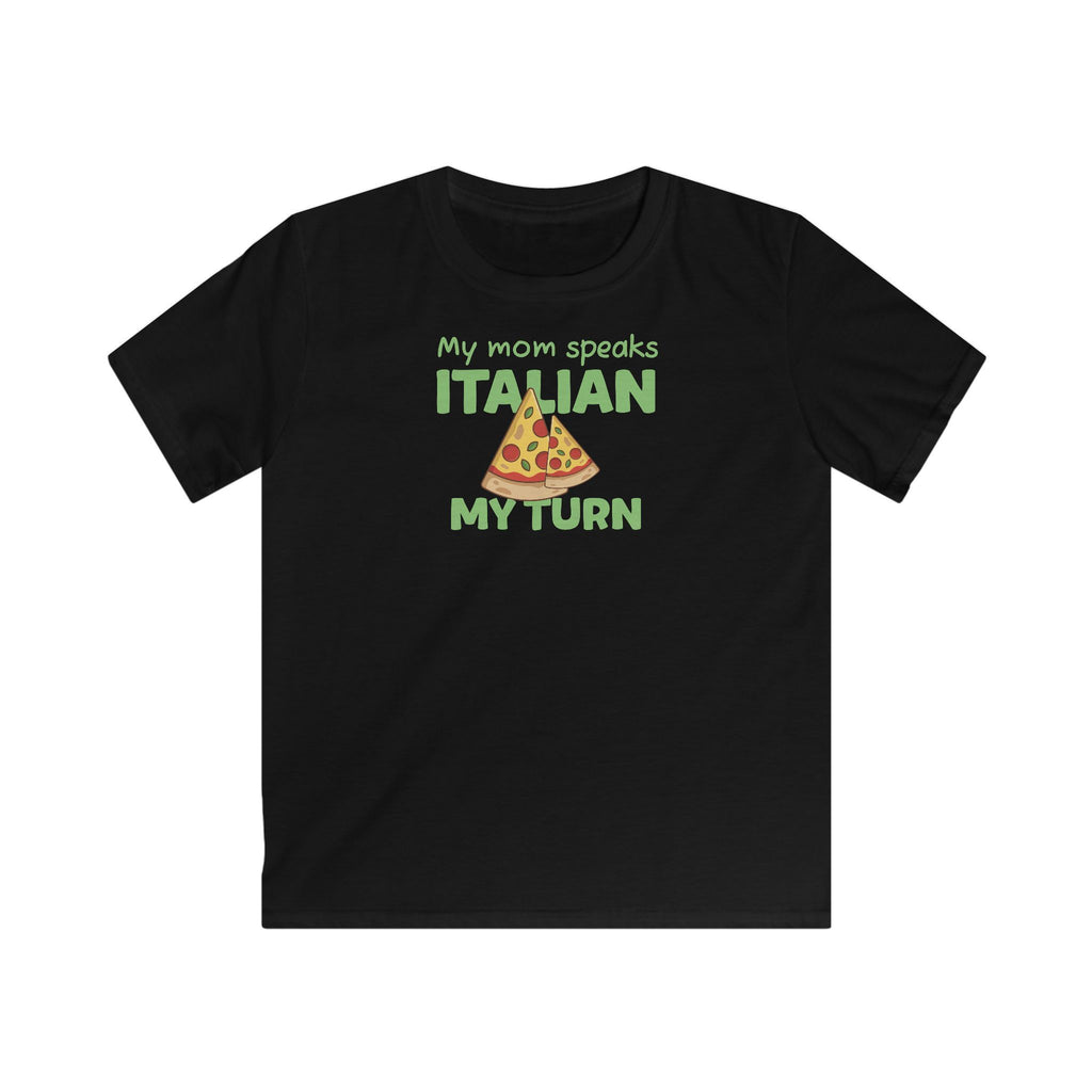 My Mom speaks Italian T-Shirt in Black