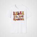 Relax It's Just Spanish T-Shirt in White