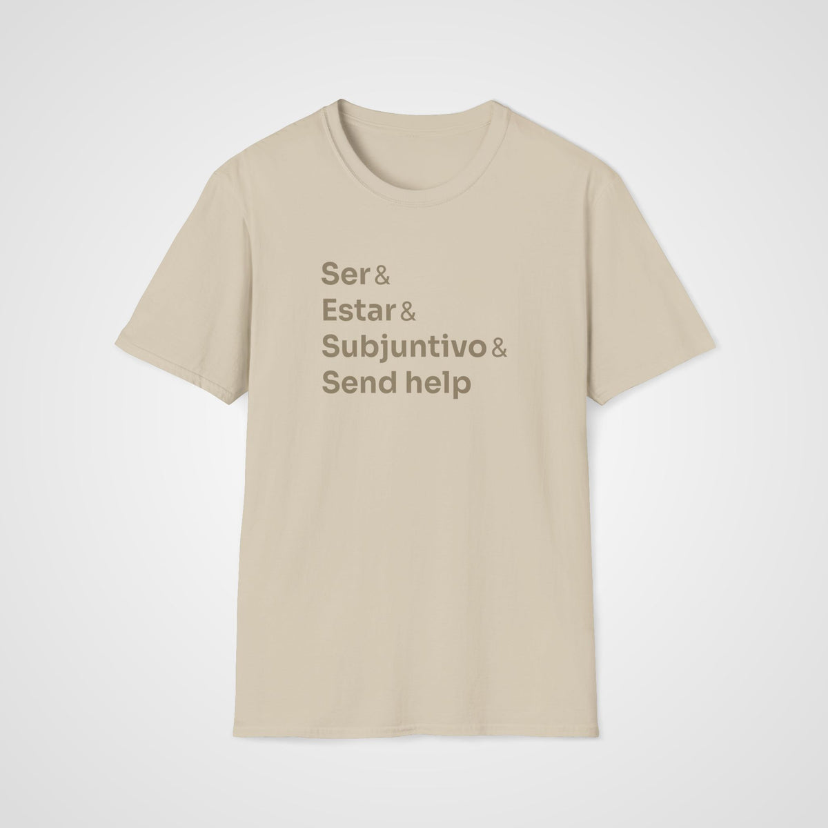 Spanish Grammar Help T-Shirt in Sand