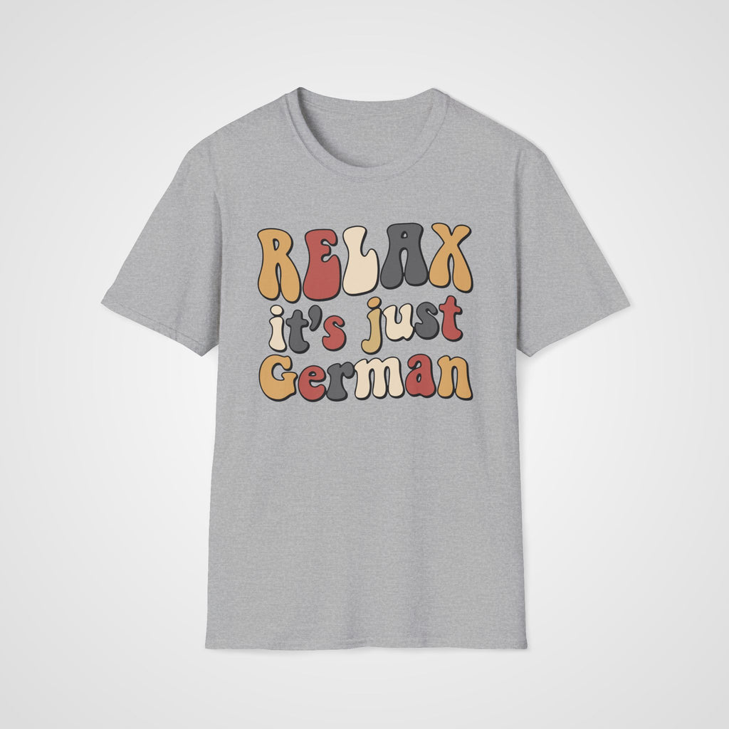 Relax, it’s Just German T-Shirt in Sport Gray