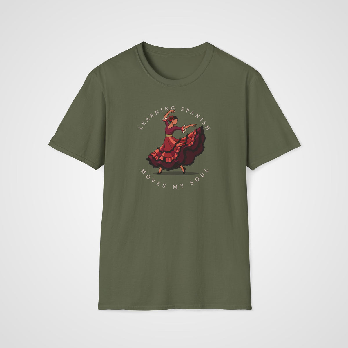 Spanish Moves My Soul T-Shirt in Military Green