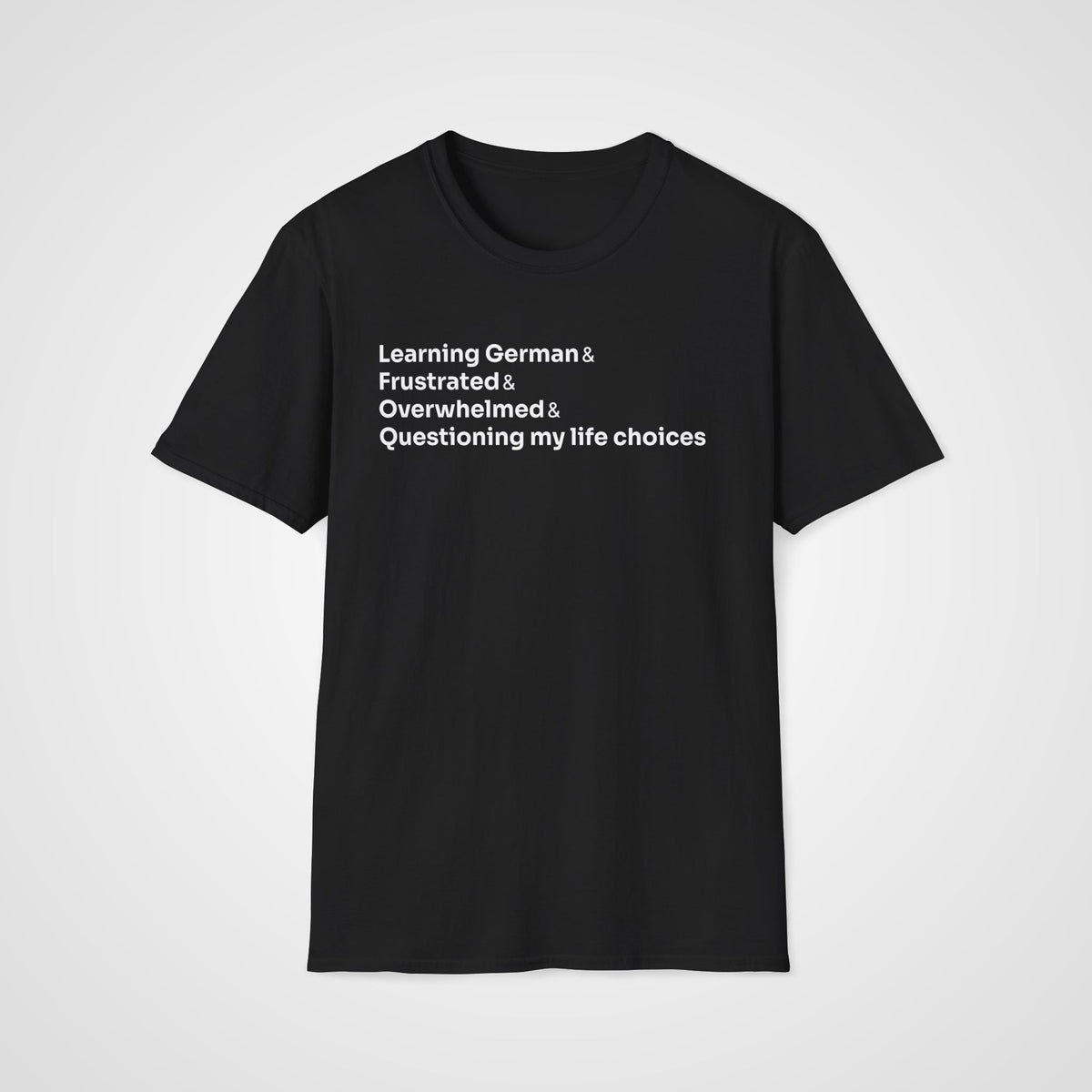 German Life Choices T-Shirt in Black