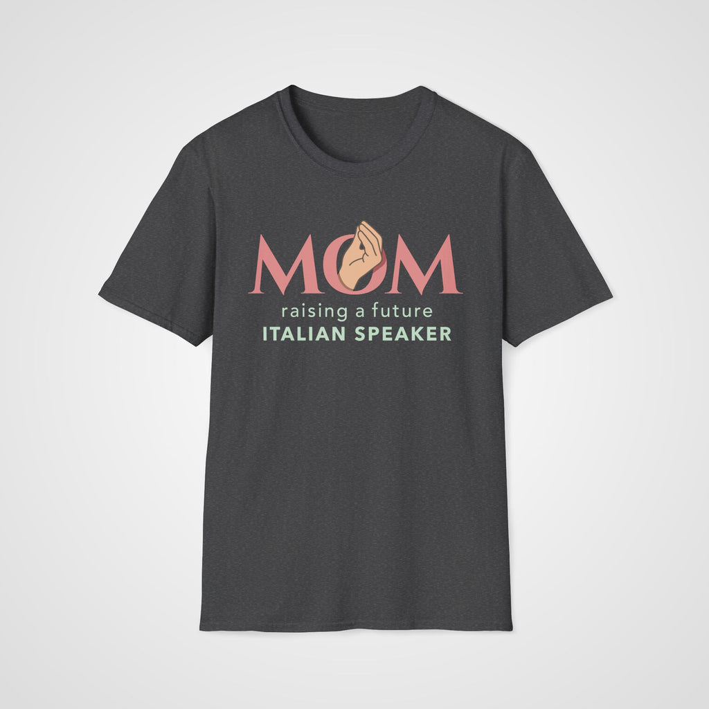 Italian Learner Mom T-Shirt in Dark Heather