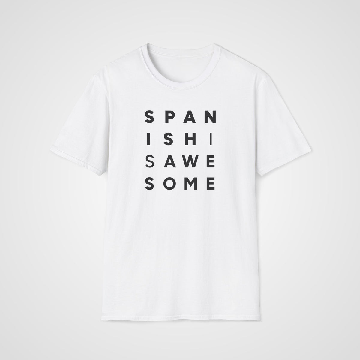 Spanish Is Awesome T-Shirt in White