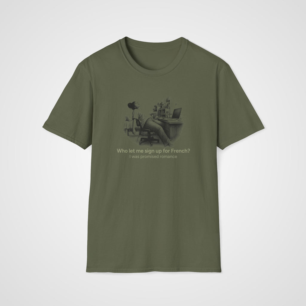 Signed Up for French T-Shirt in Military Green