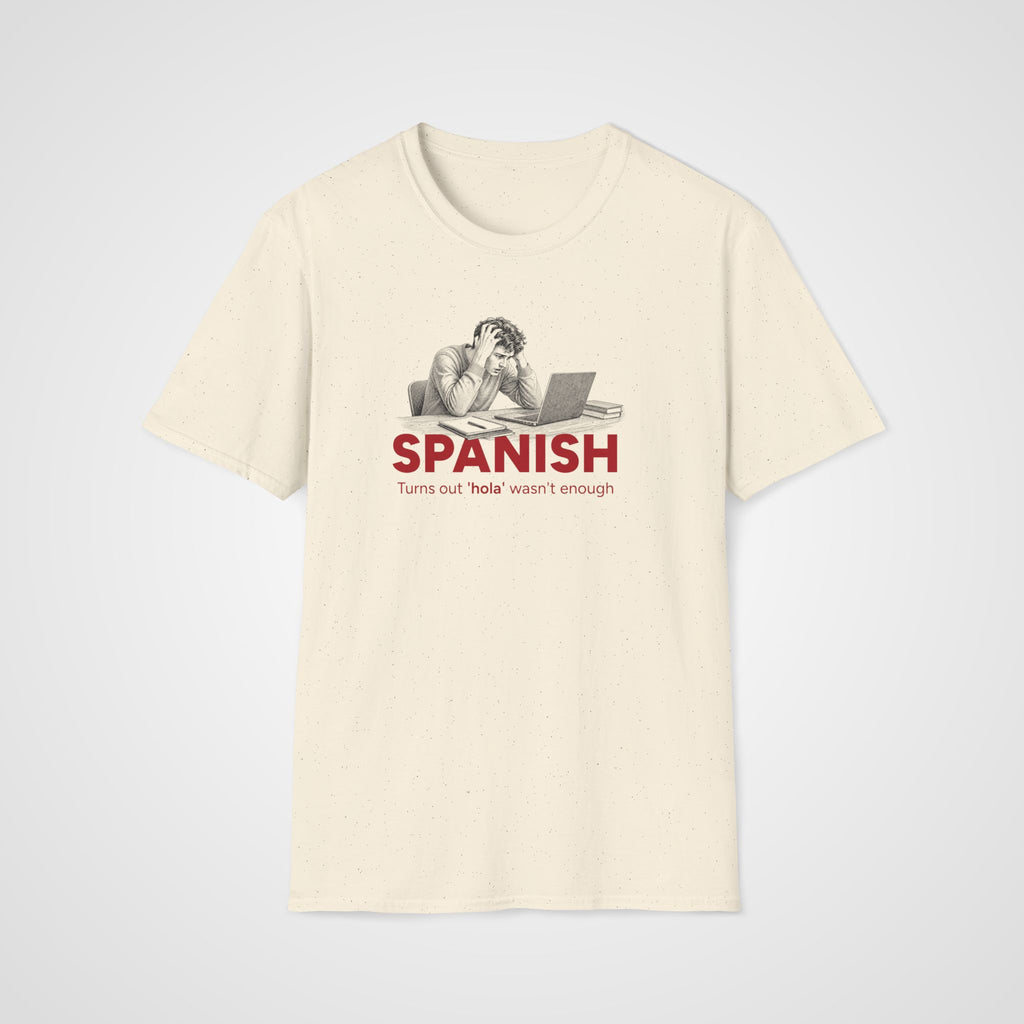 Hola Wasn't Enough T-Shirt in Natural