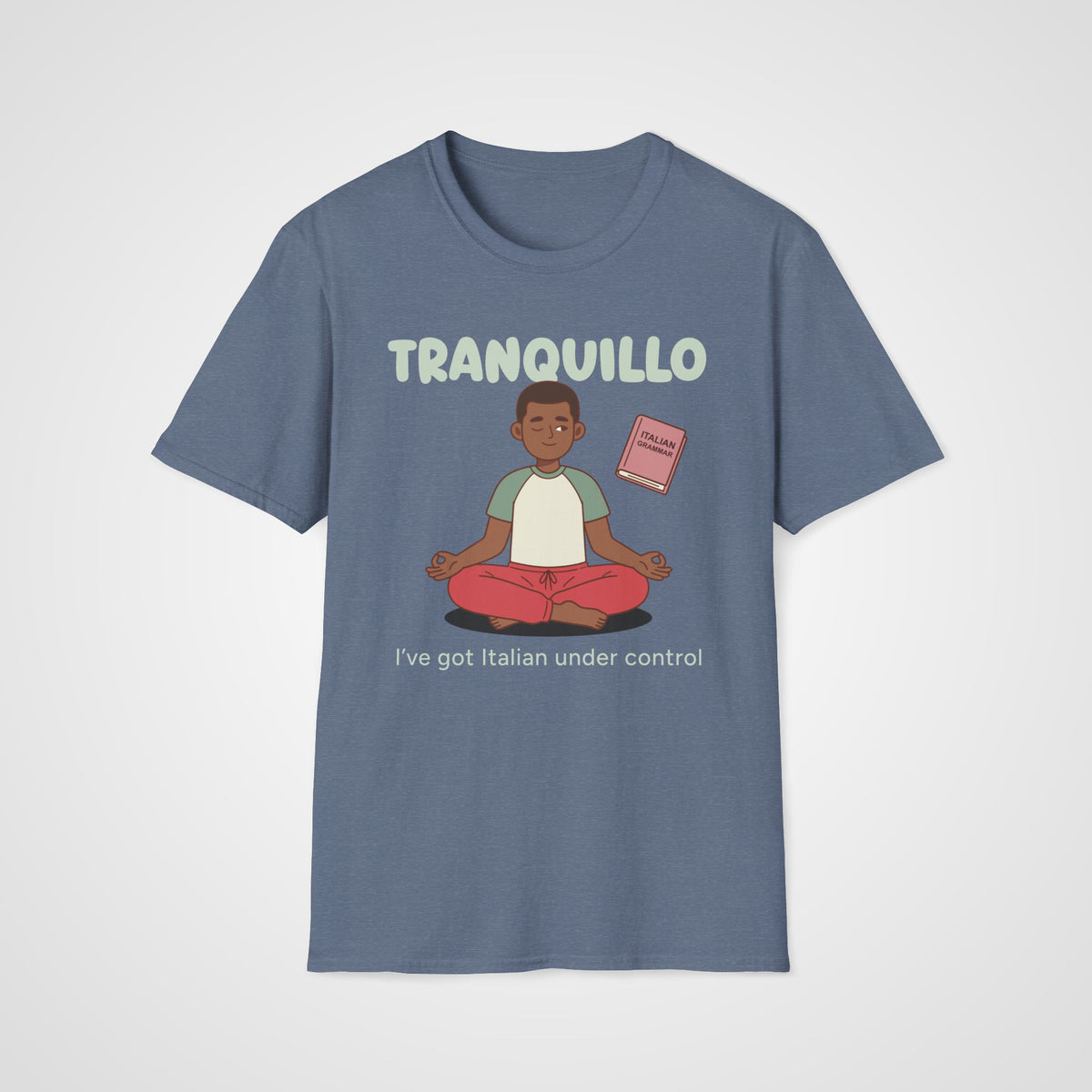 Tranquillo Italian Learner T-Shirt in Heather Indigo