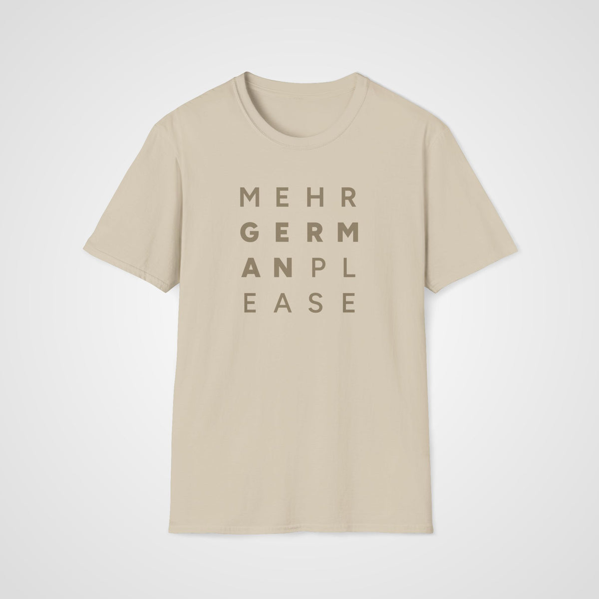 Mehr German Please T-Shirt in Sand