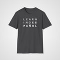 Learning Español T-Shirt in Dark Heather