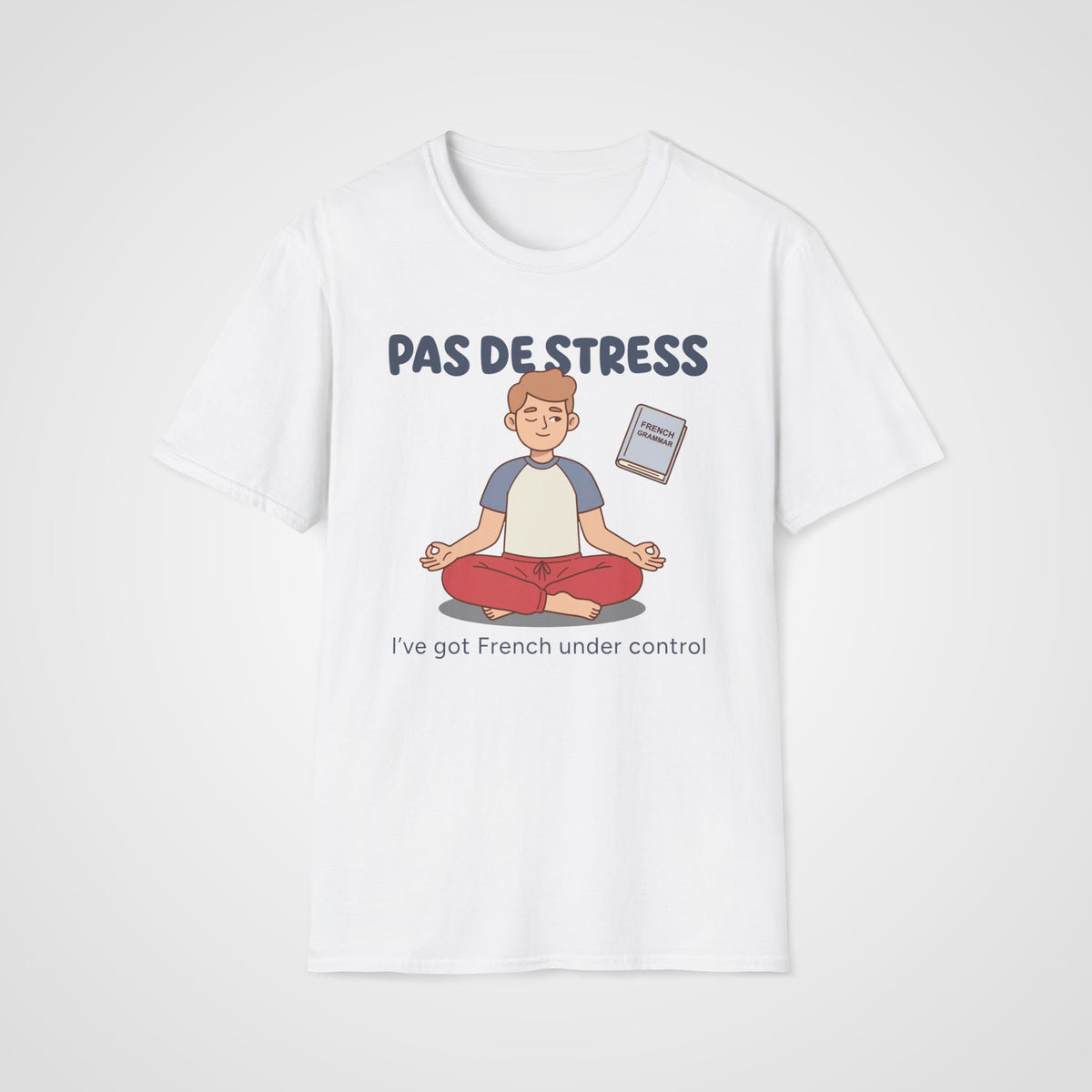 Pas de Stress French T-Shirt in White