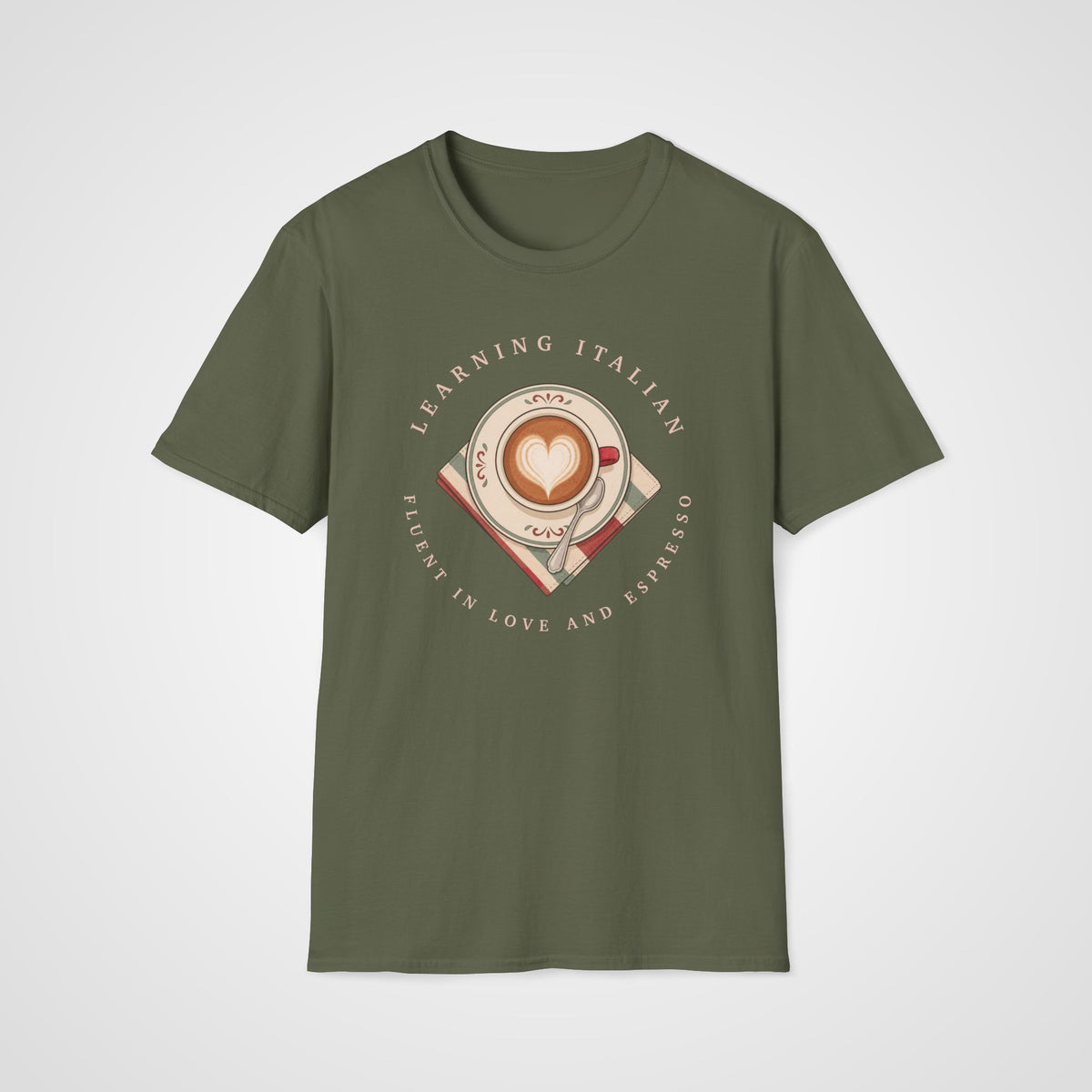 Love and Espresso T-Shirt in Military Green