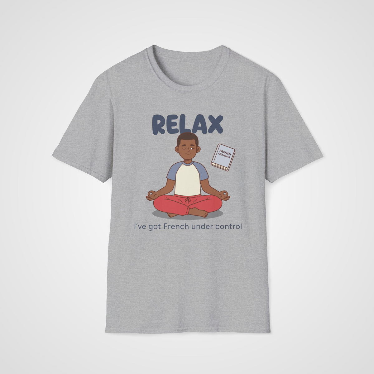 Relax French Learner T-Shirt in Sport Gray