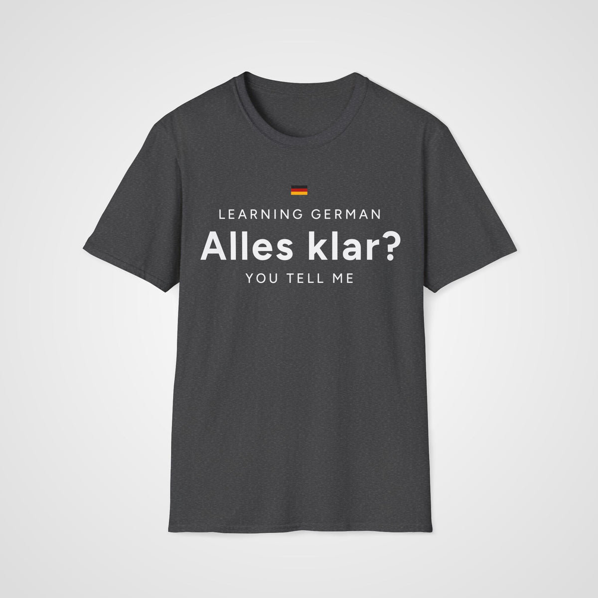 Alles Klar? T-Shirt in Dark Heather