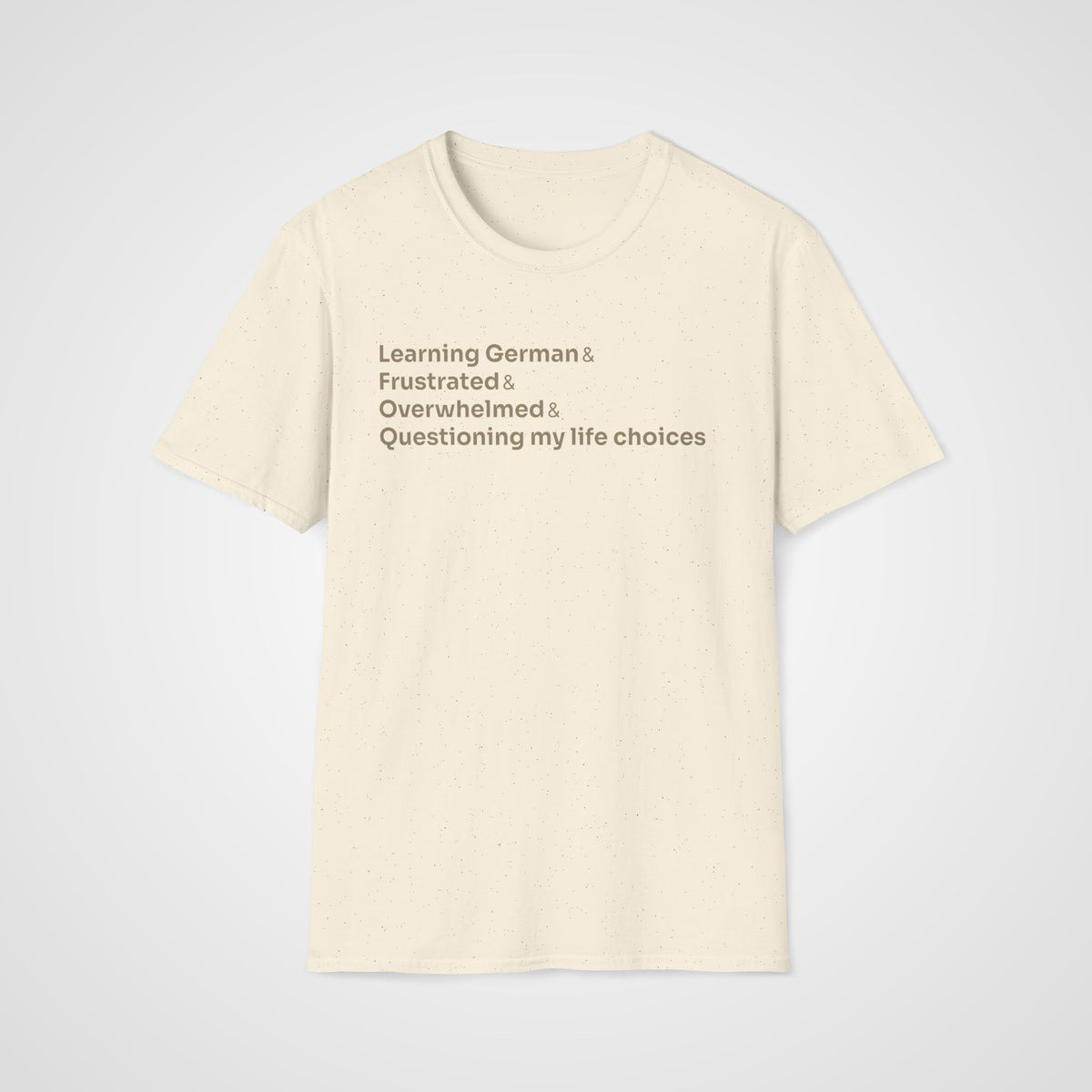 German Life Choices T-Shirt in Natural