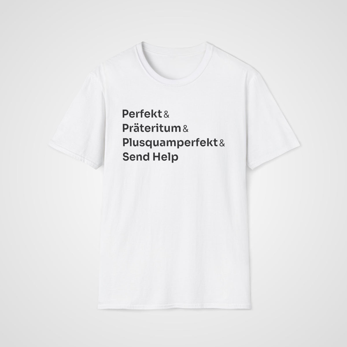 German Tenses Help T-Shirt in White