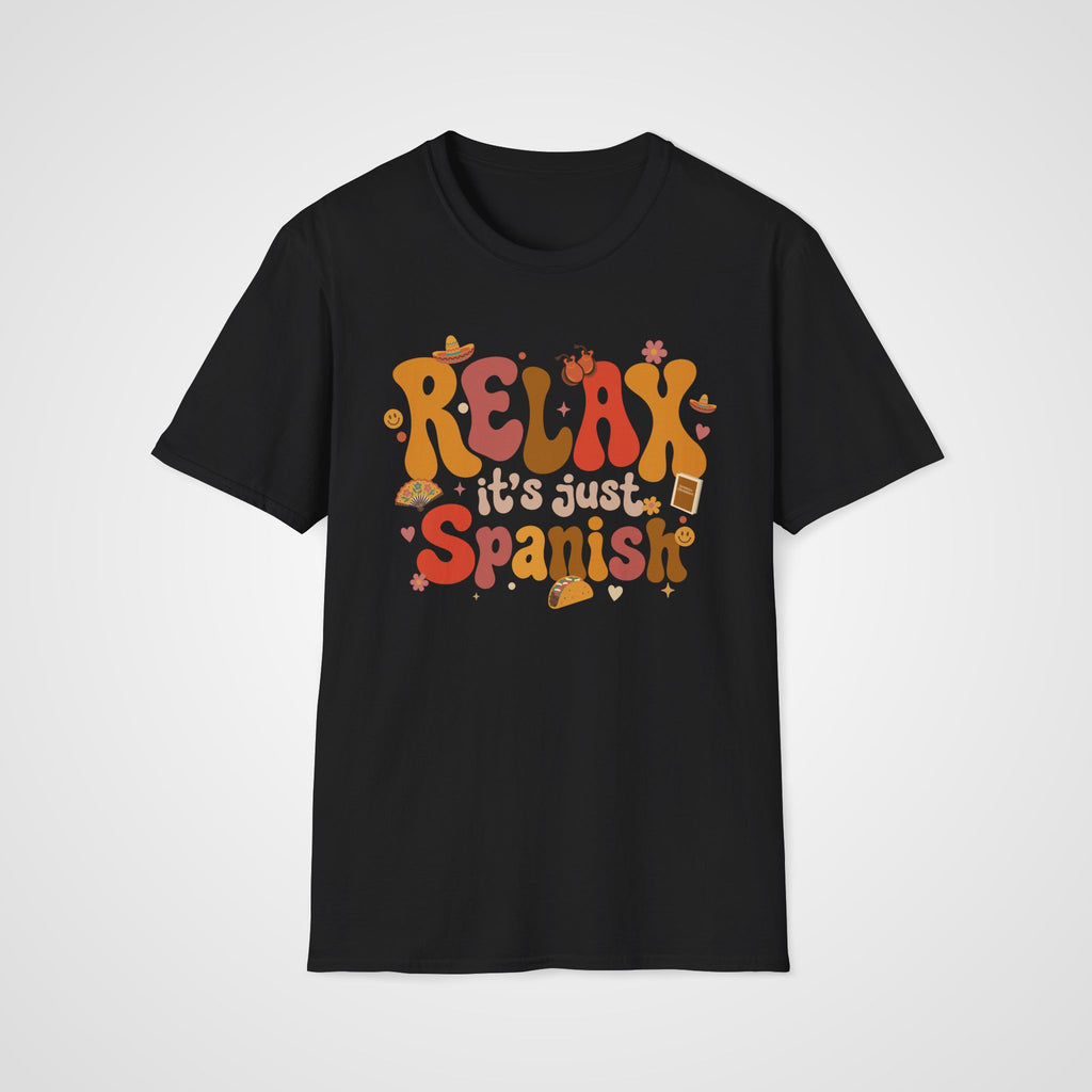 Relax It's Just Spanish T-Shirt in Black