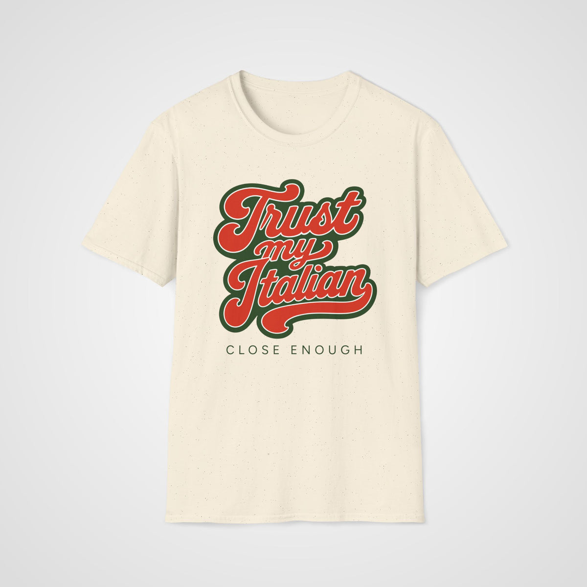 Trust My Italian T-Shirt in Natural