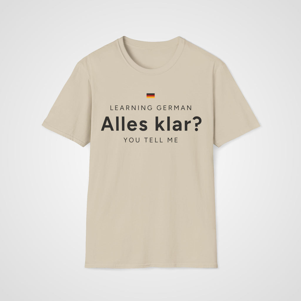 Alles Klar? T-Shirt in Sand