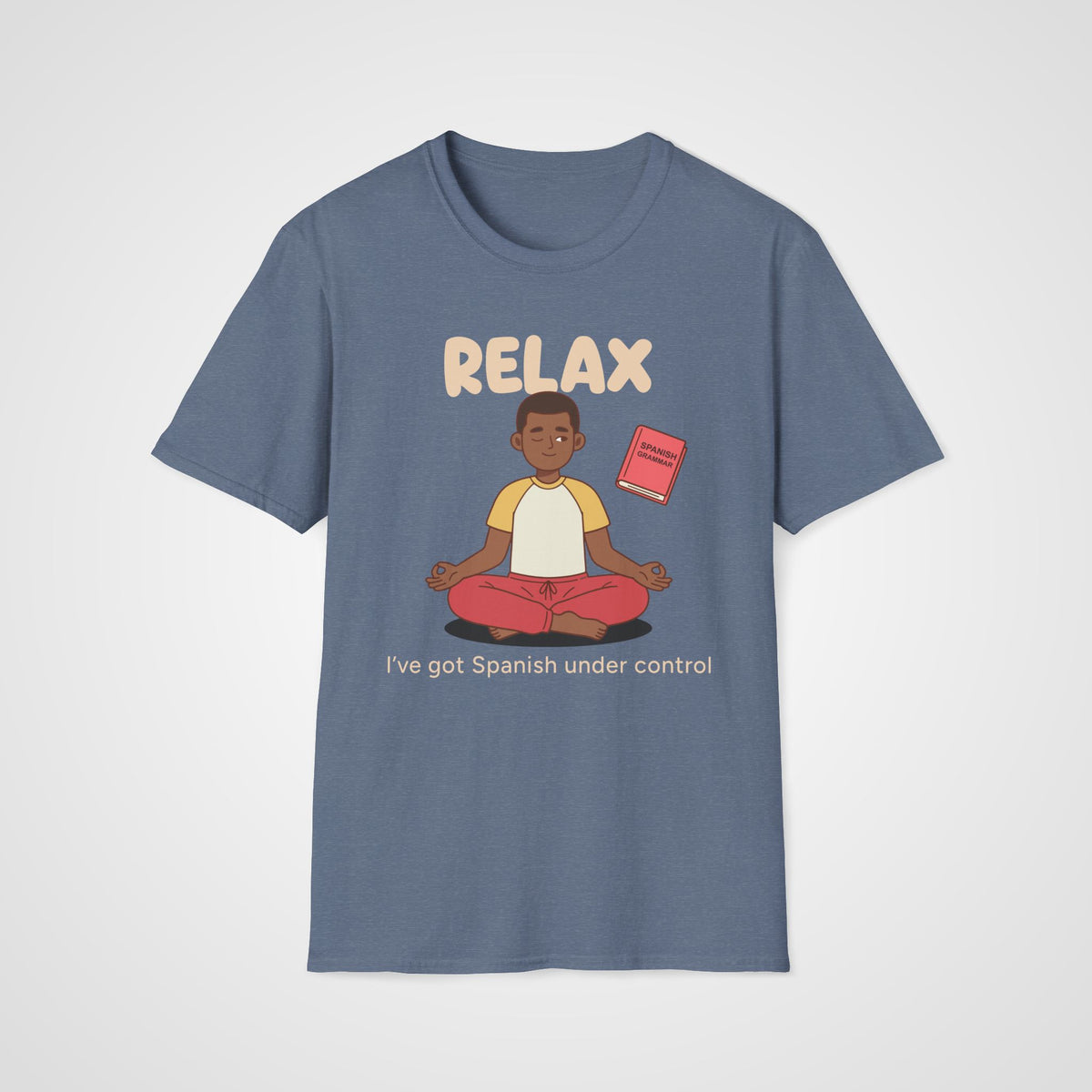 Relax Spanish Learner T-Shirt in Heather Indigo