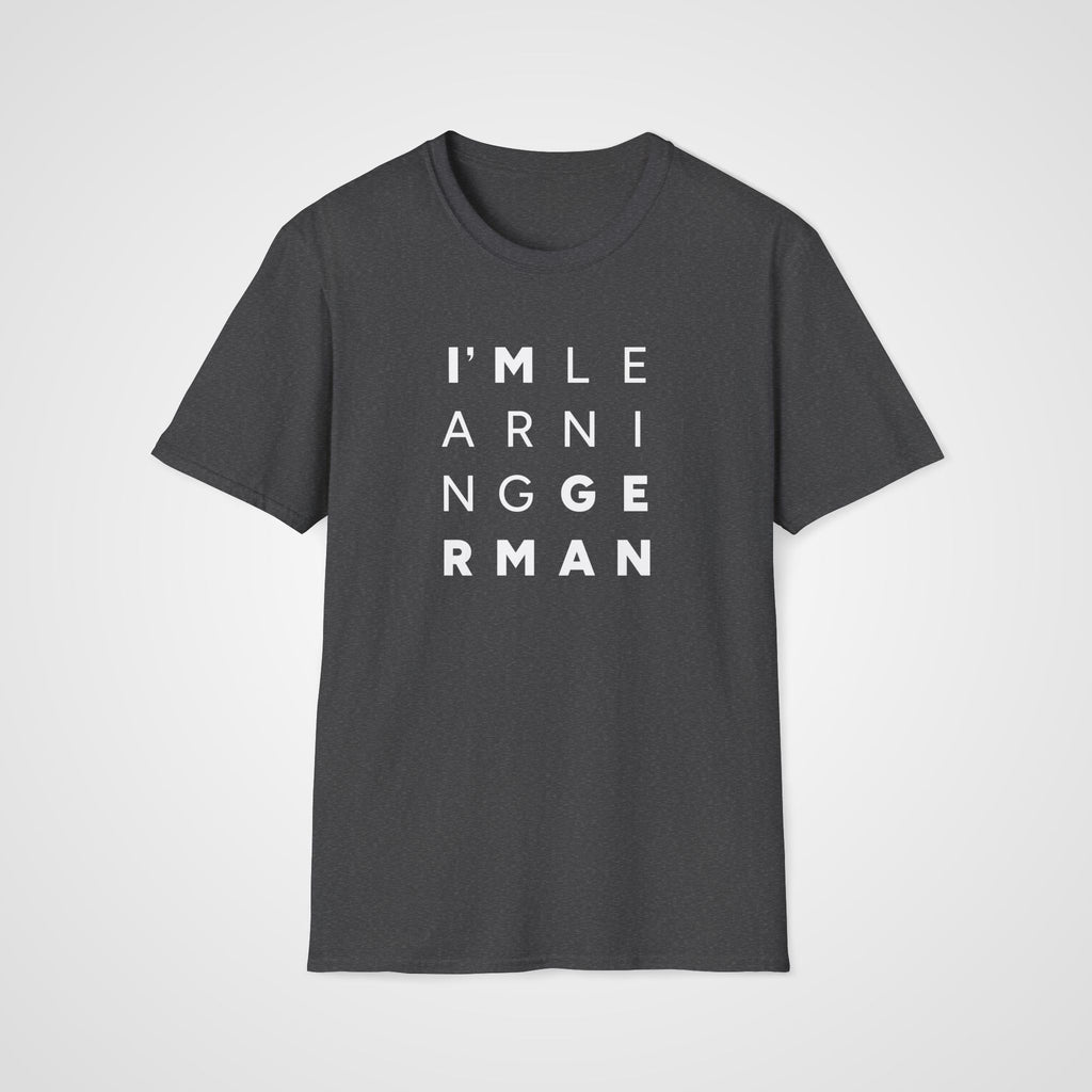 I’m Learning German T-Shirt in Dark Heather