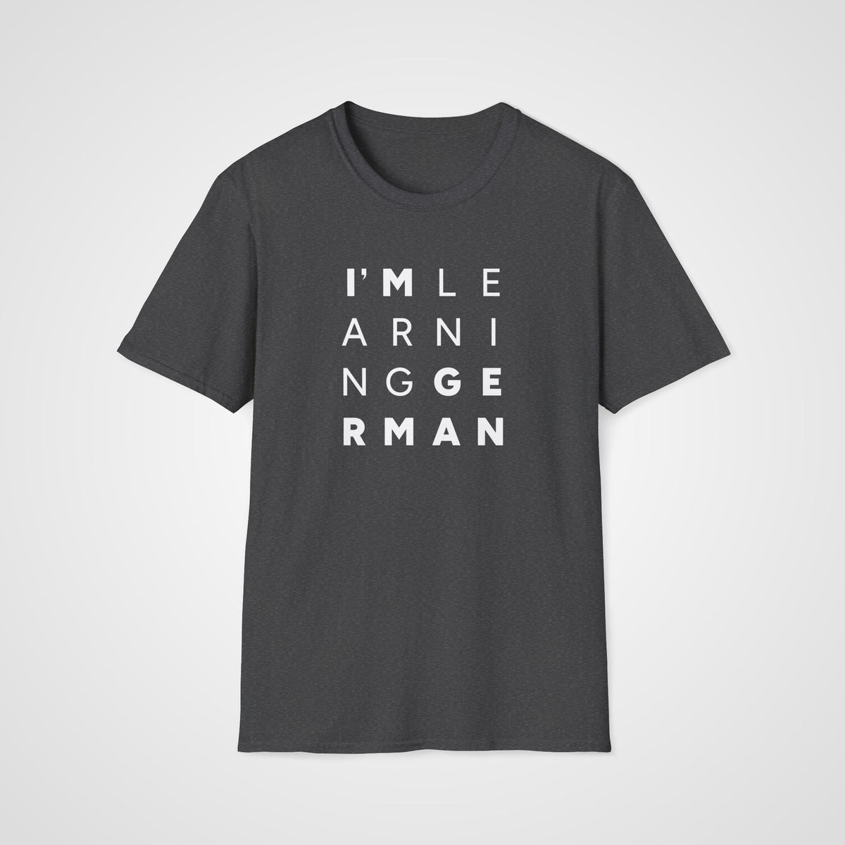I’m Learning German T-Shirt in Dark Heather