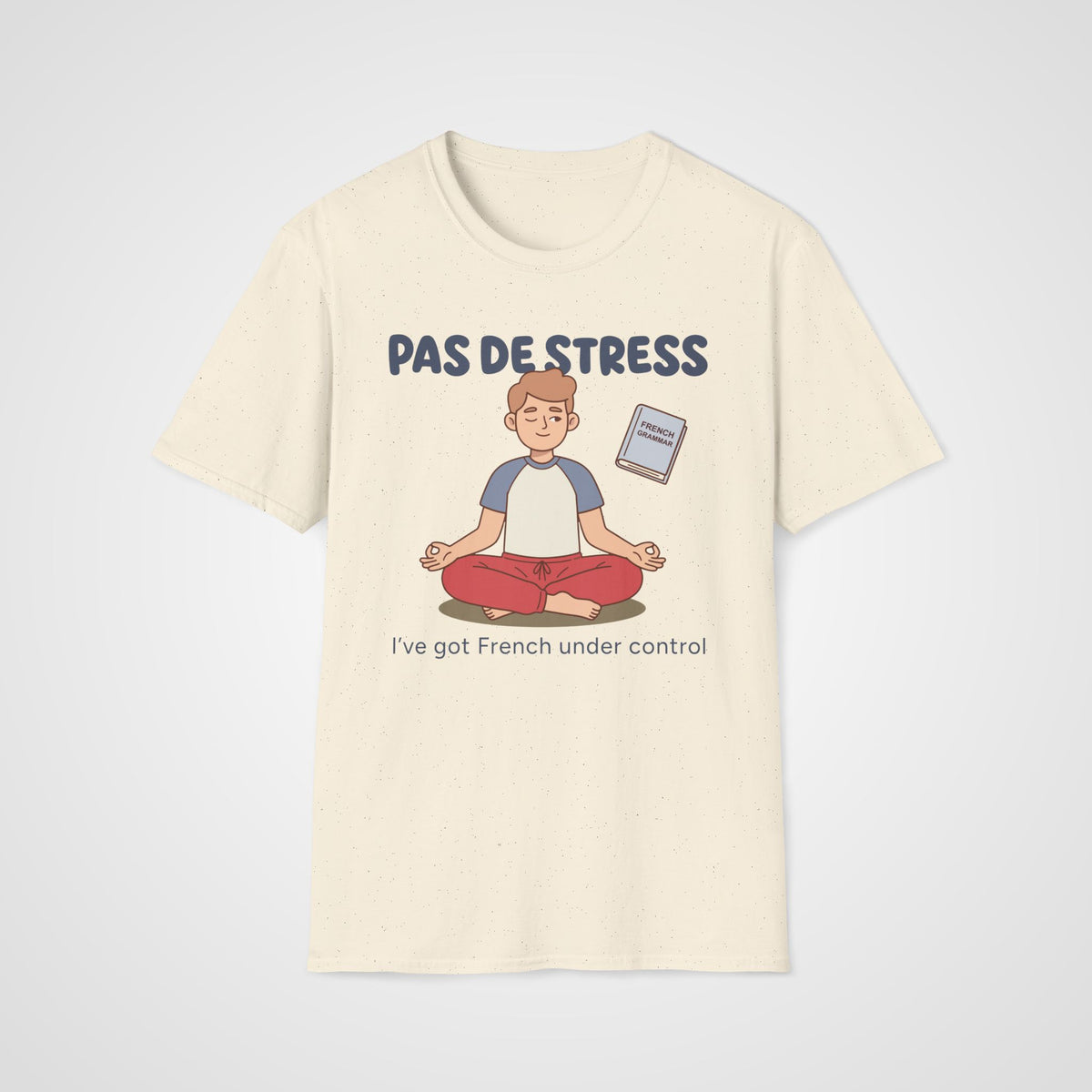Pas de Stress French T-Shirt in Natural
