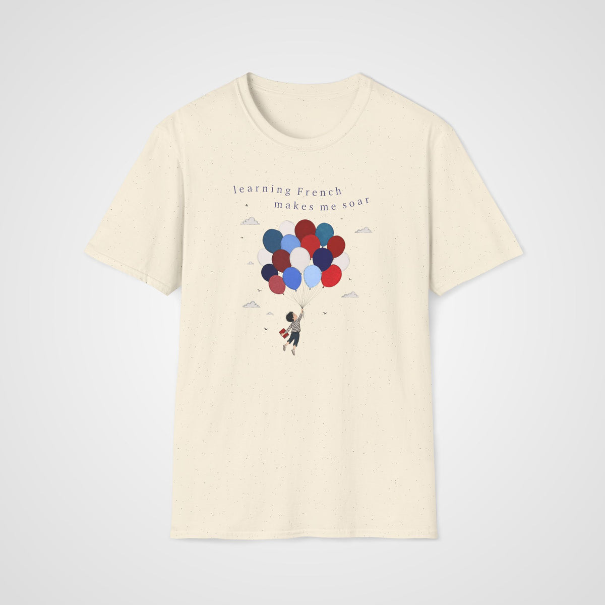 French Makes Me Soar T-Shirt in Natural