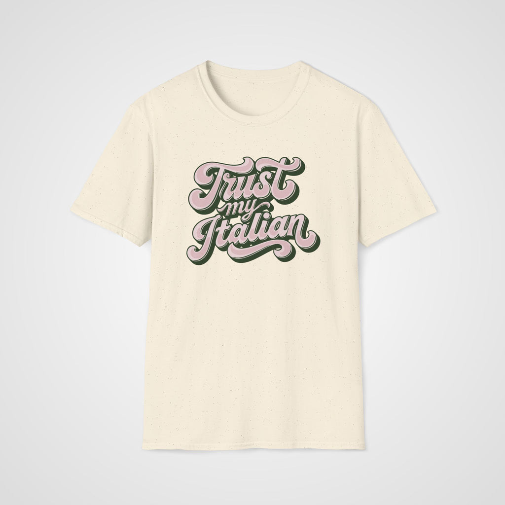 Trust My Italian T-Shirt in Natural