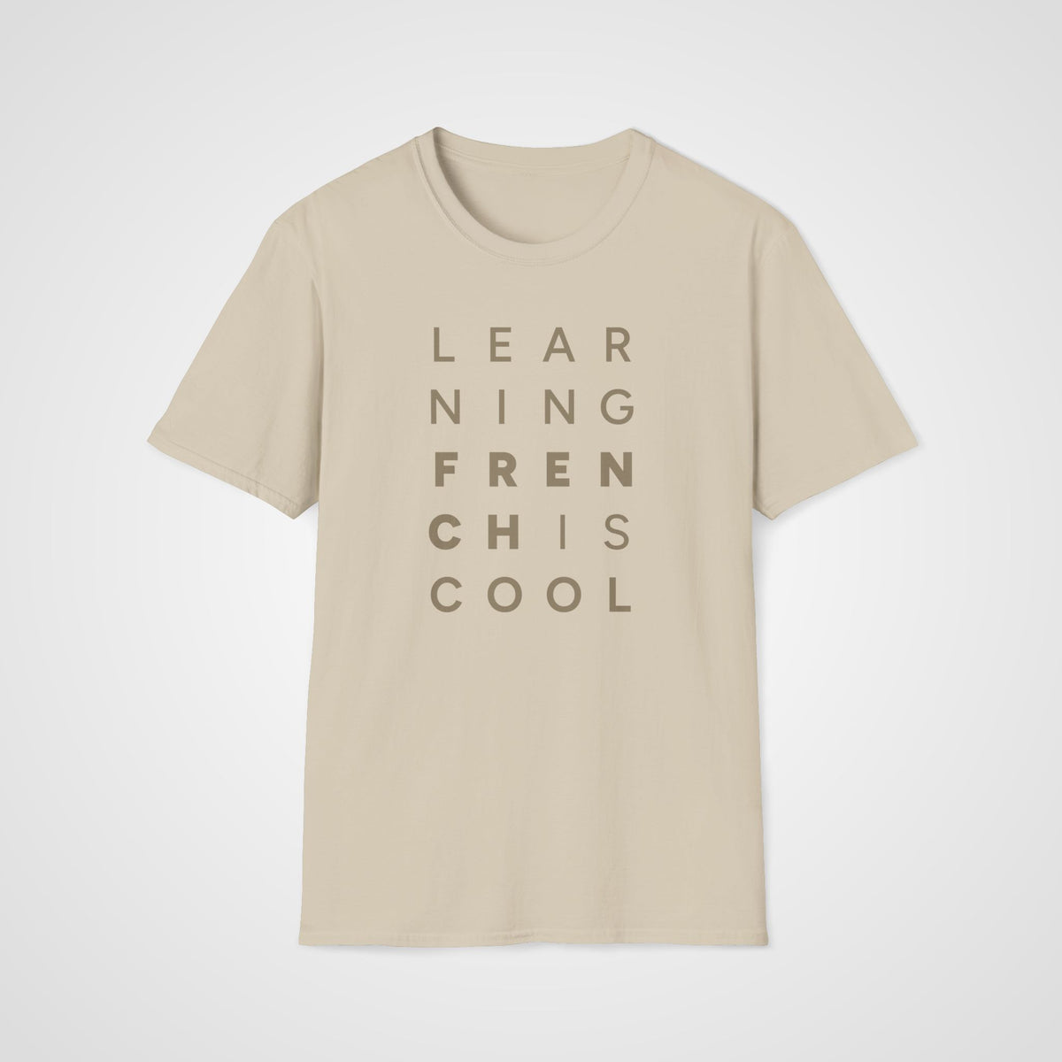 Learning French Is Cool T-Shirt in Sand