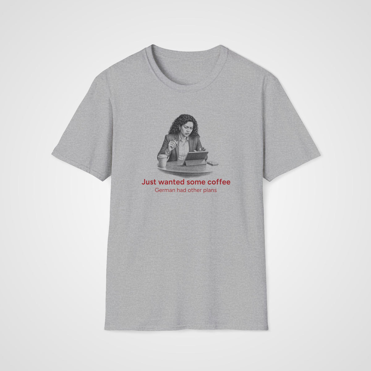 Coffee vs German T-Shirt – Her in Sport Gray