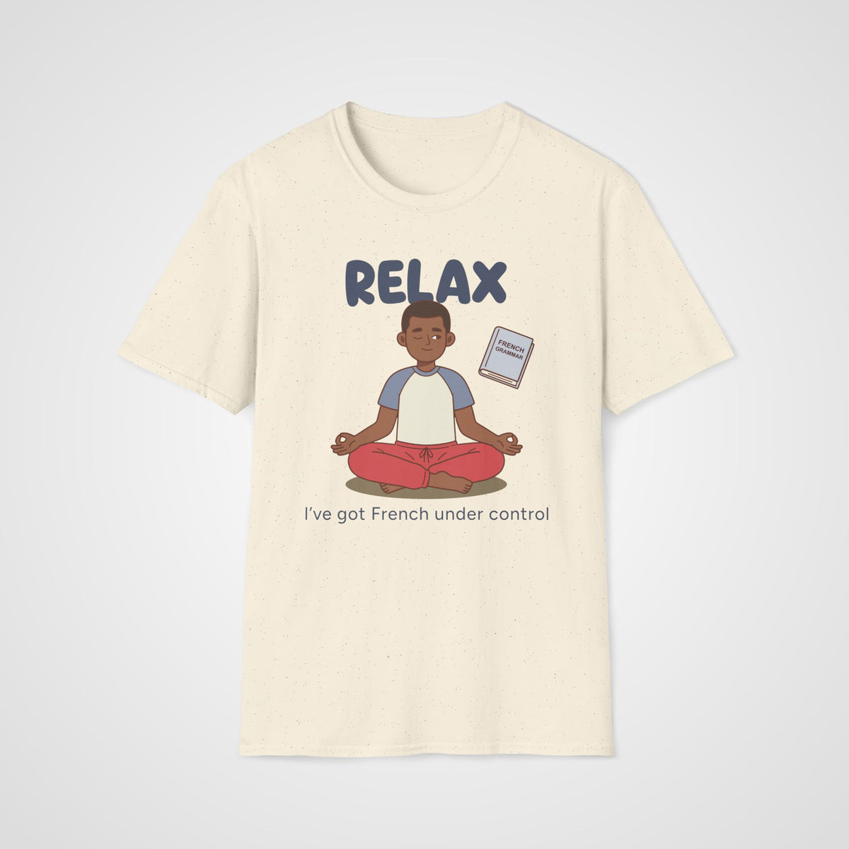 Relax French Learner T-Shirt in Natural
