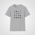 I'm Learning French T-Shirt in Sport Gray