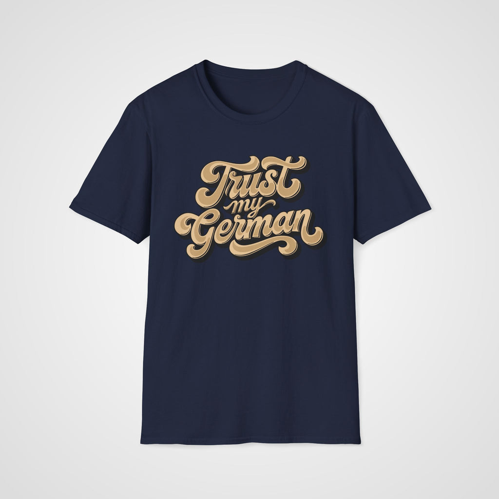 Trust My German T-Shirt in Navy