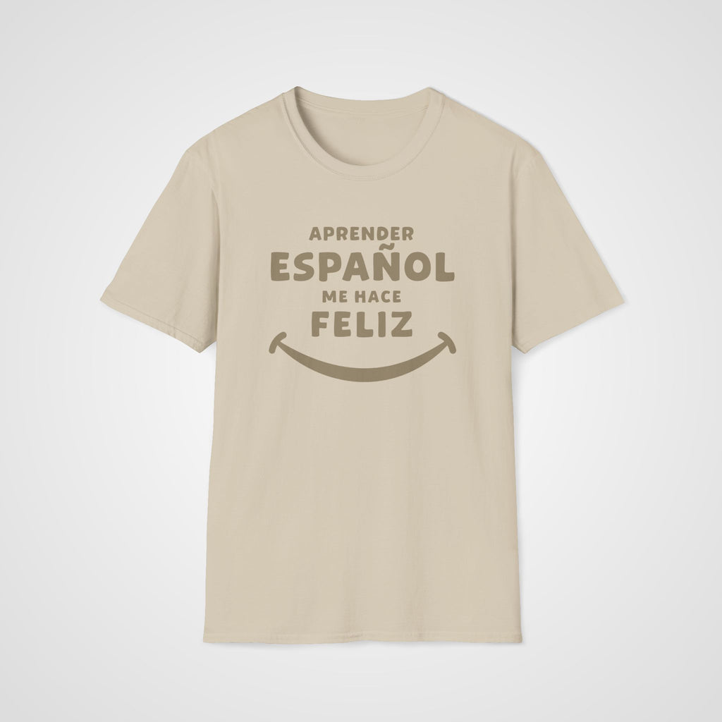 Español me Hace Feliz T-Shirt in Sand