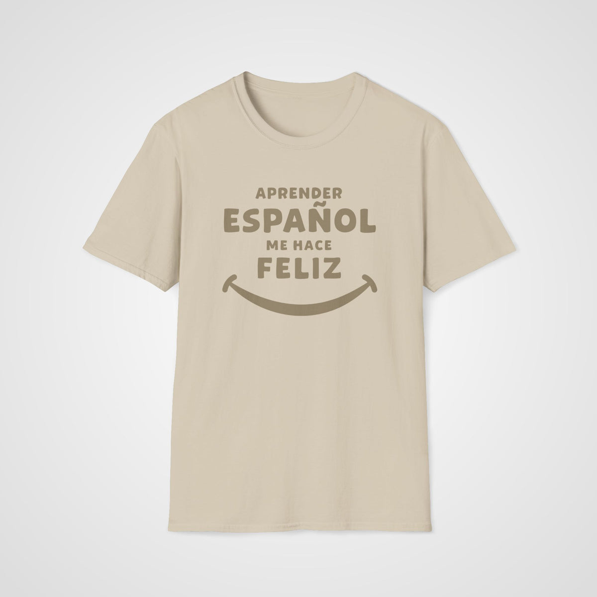 Español me Hace Feliz T-Shirt in Sand