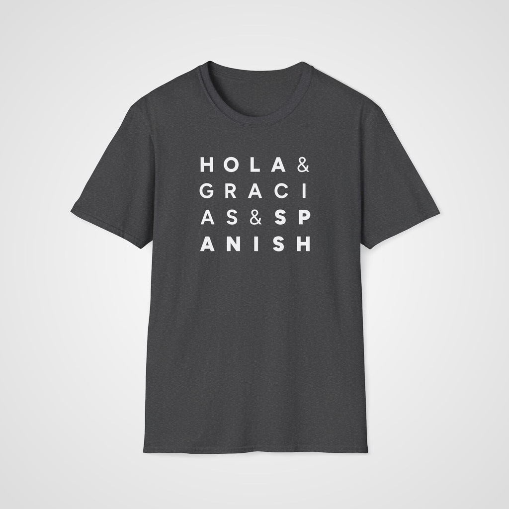 Hola, Gracias & Spanish T-Shirt in Dark Heather