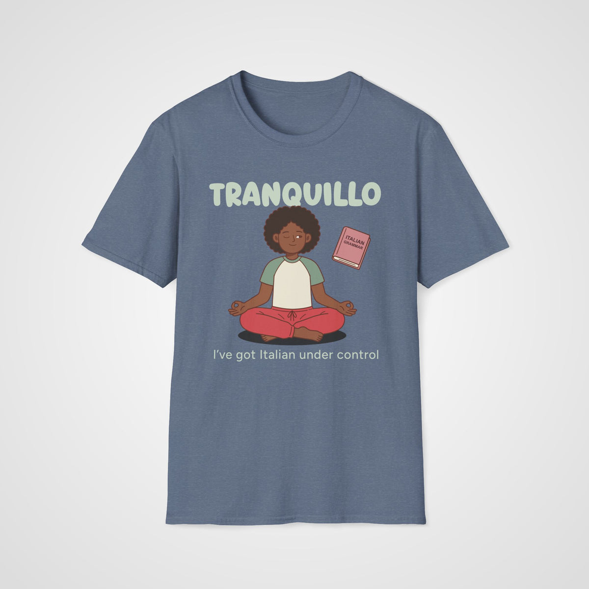 Tranquillo Italian Learner T-Shirt in Heather Indigo