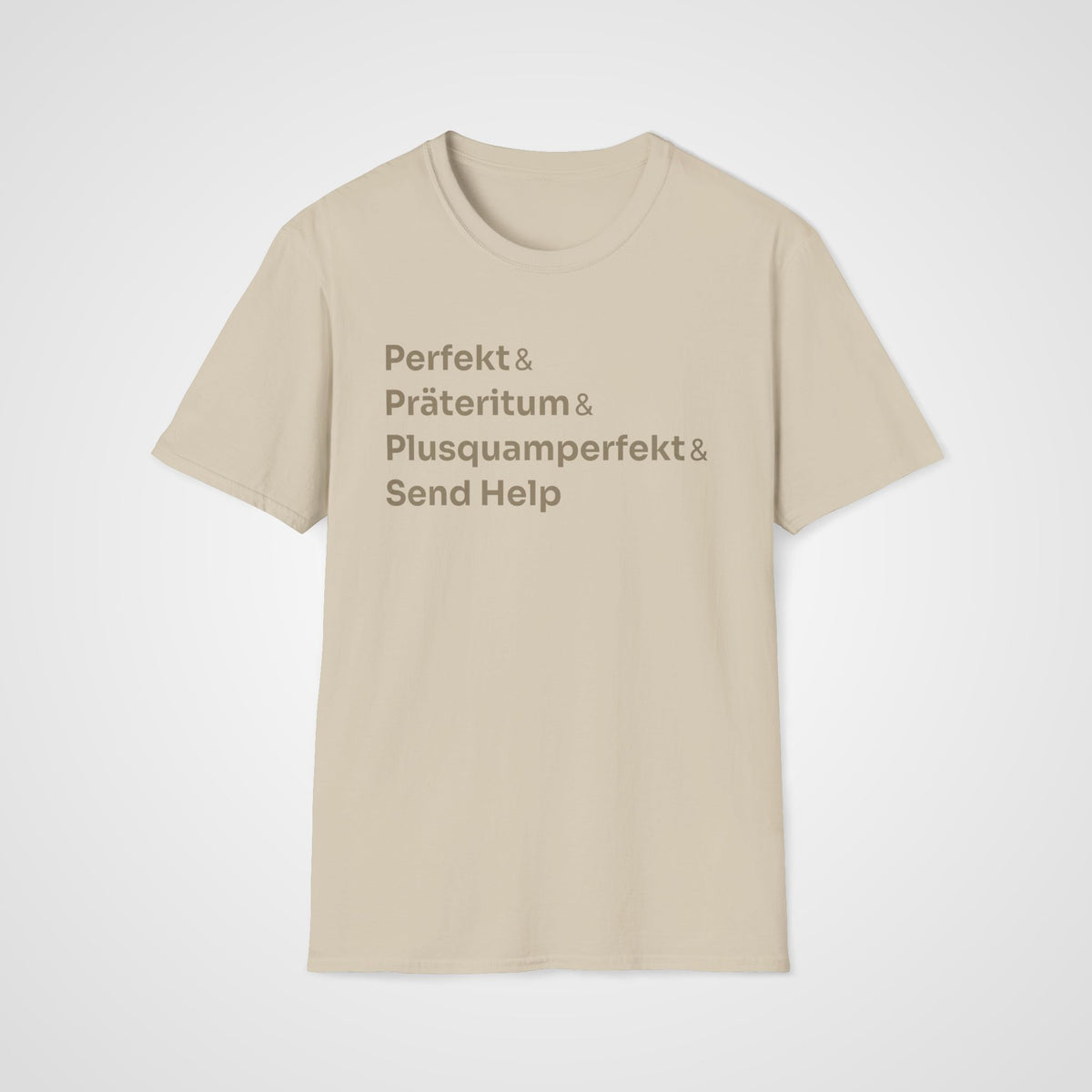 German Tenses Help T-Shirt in Sand
