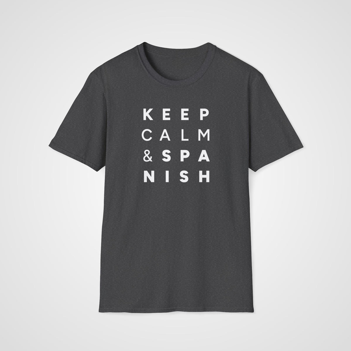 Keep Calm & Spanish T-Shirt in Dark Heather