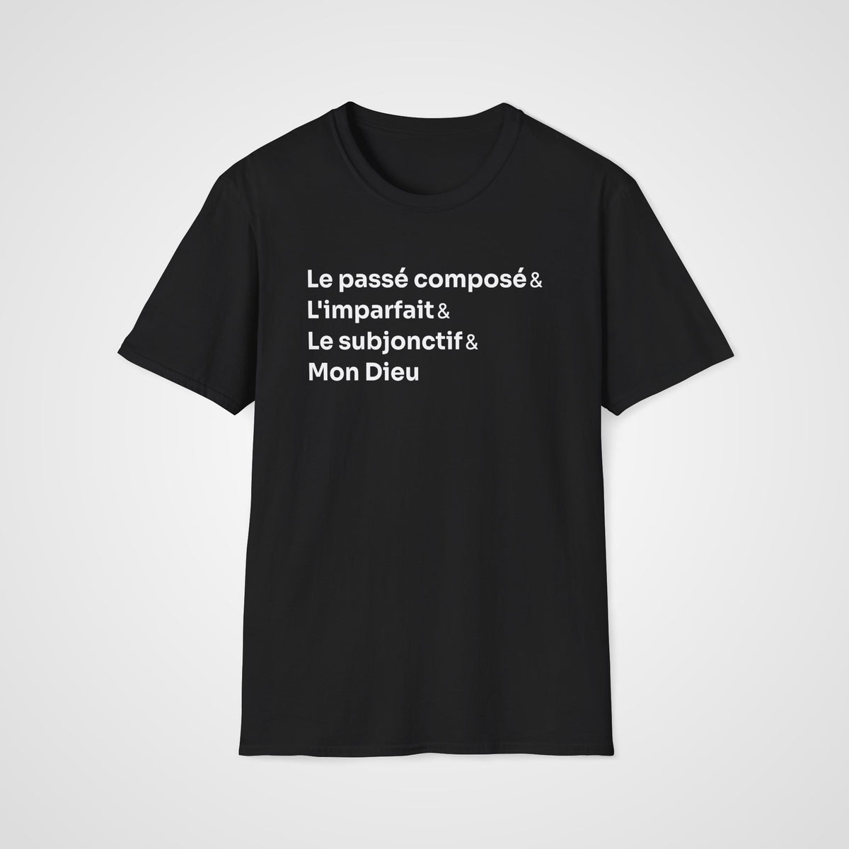 French Tenses Mon Dieu T-Shirt in Black