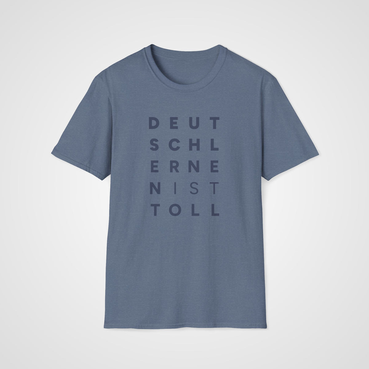 Deutsch lernen ist toll T-Shirt in Heather Indigo
