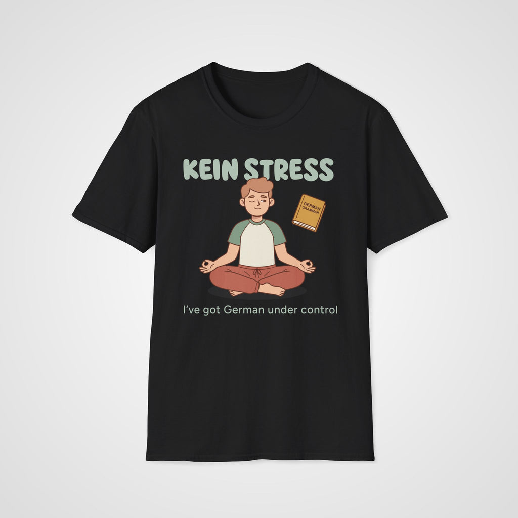 Kein Stress T-Shirt in Black
