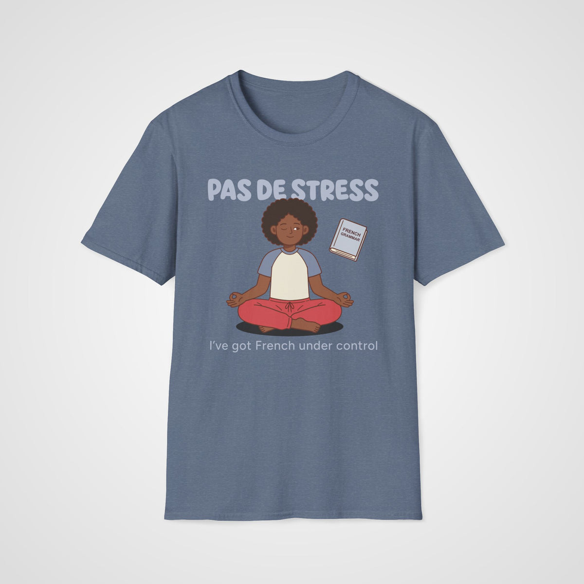 Pas de Stress French T-Shirt in Heather Indigo