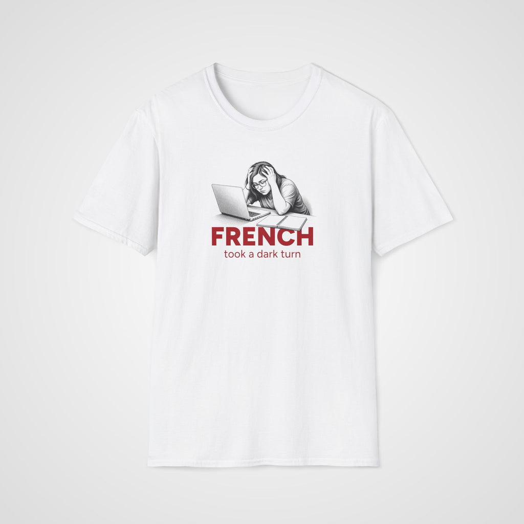 French Took a Dark Turn T-Shirt in White