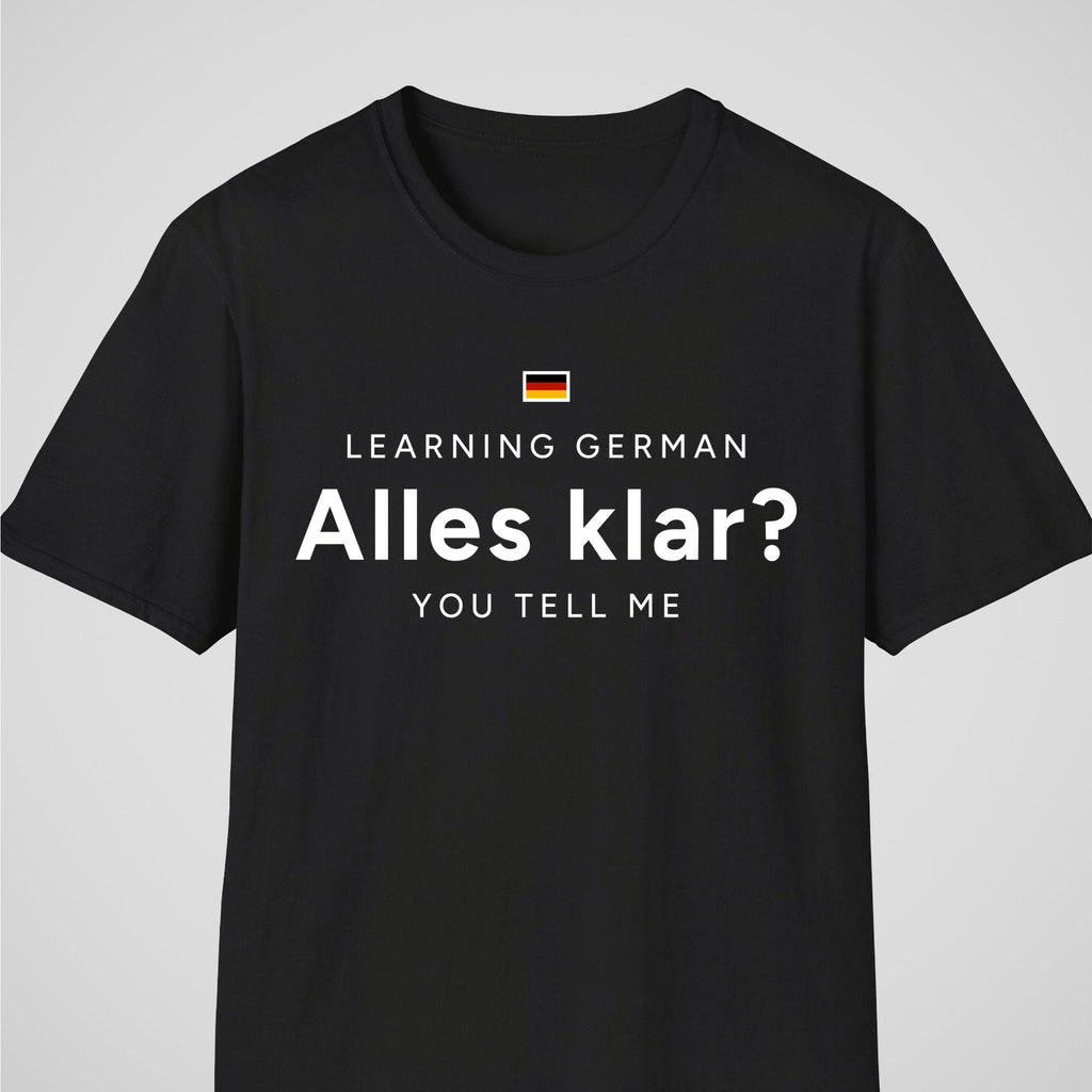 Black German learner T-shirt featuring the “Alles Klar?” design