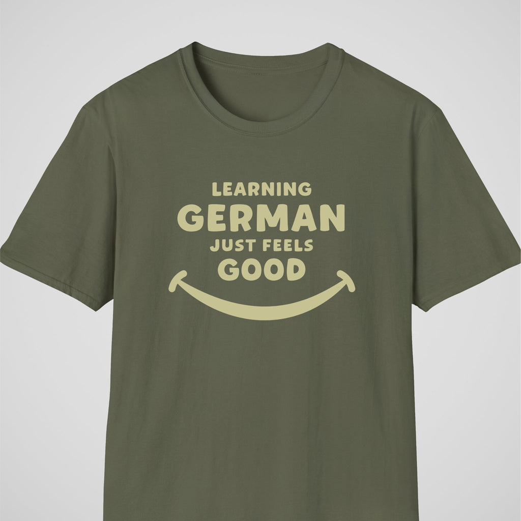 Military Green German learner T-shirt featuring the “German Feels Good” design