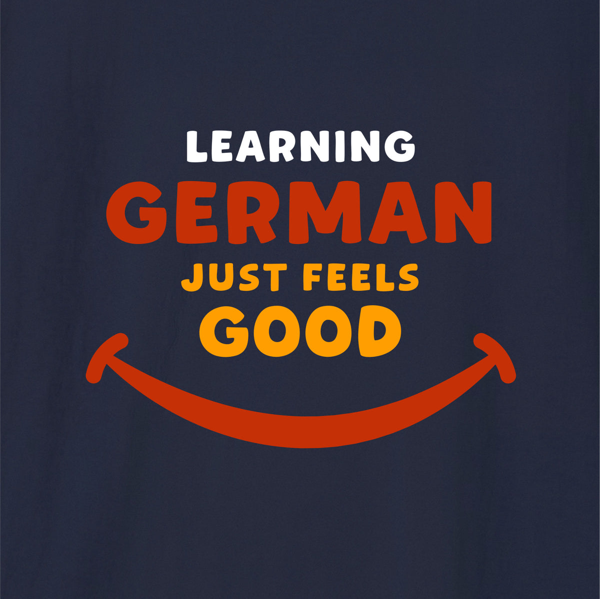 Close-up of Navy German learner T-shirt featuring the “German Feels Good” print