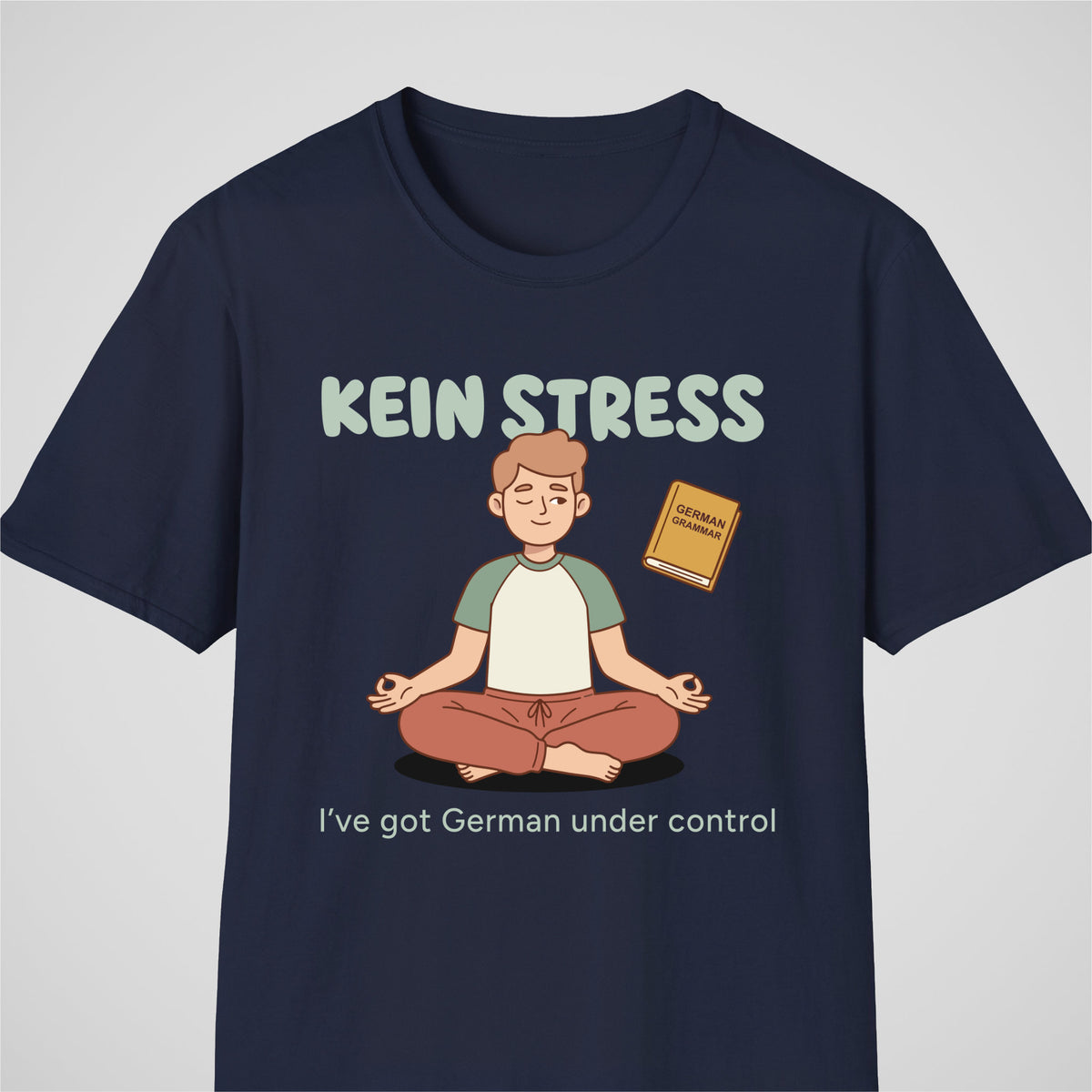 Navy German learner T-shirt featuring the “Kein Stress” design