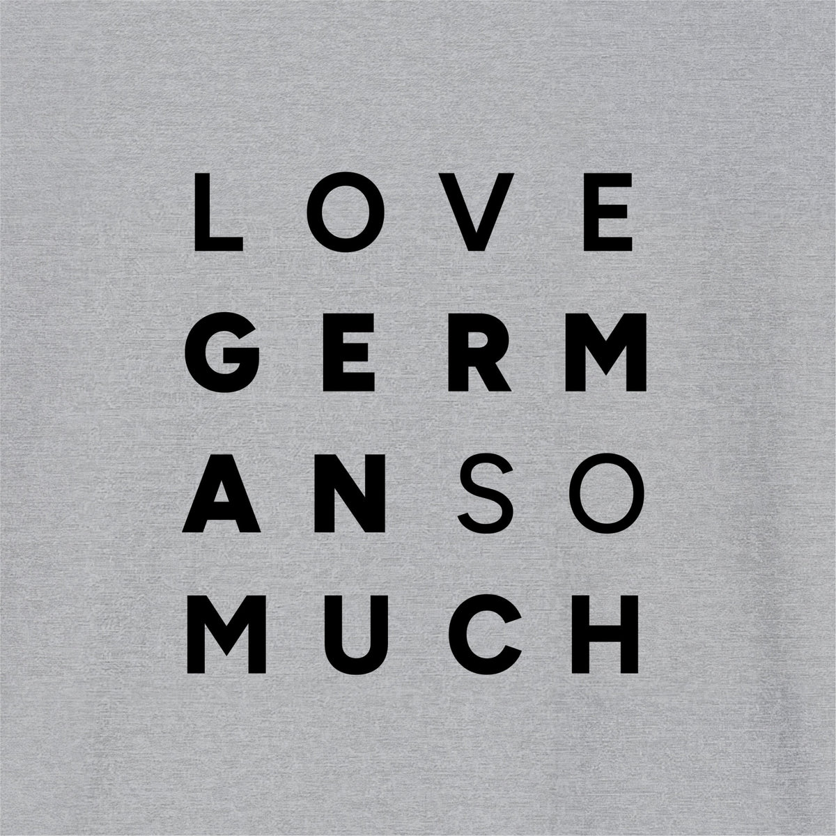 Close-up of Sport Gray German learner T-shirt featuring the “Love German So Much” print