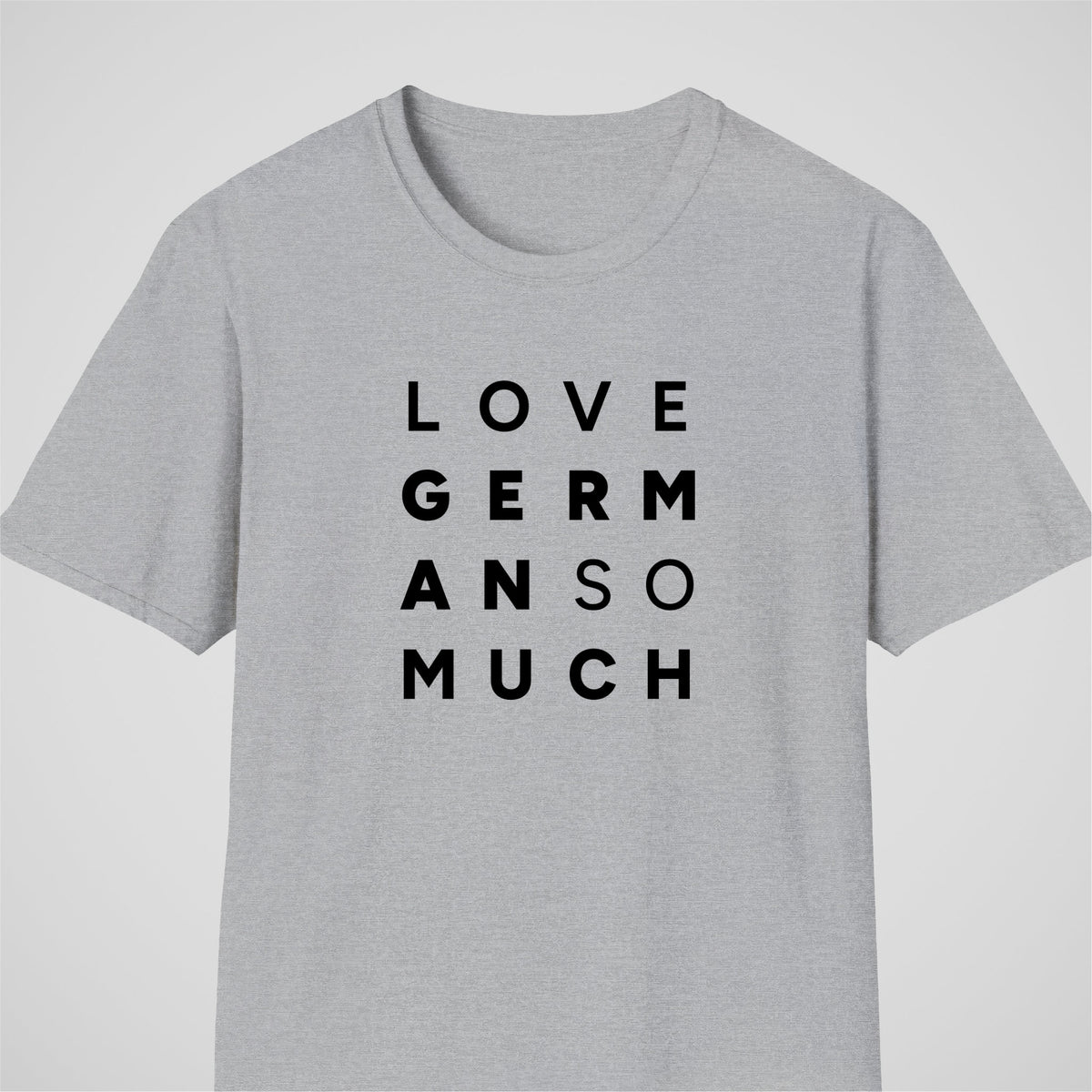 Sport Gray German learner T-shirt featuring the “Love German So Much” design